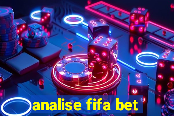 analise fifa bet